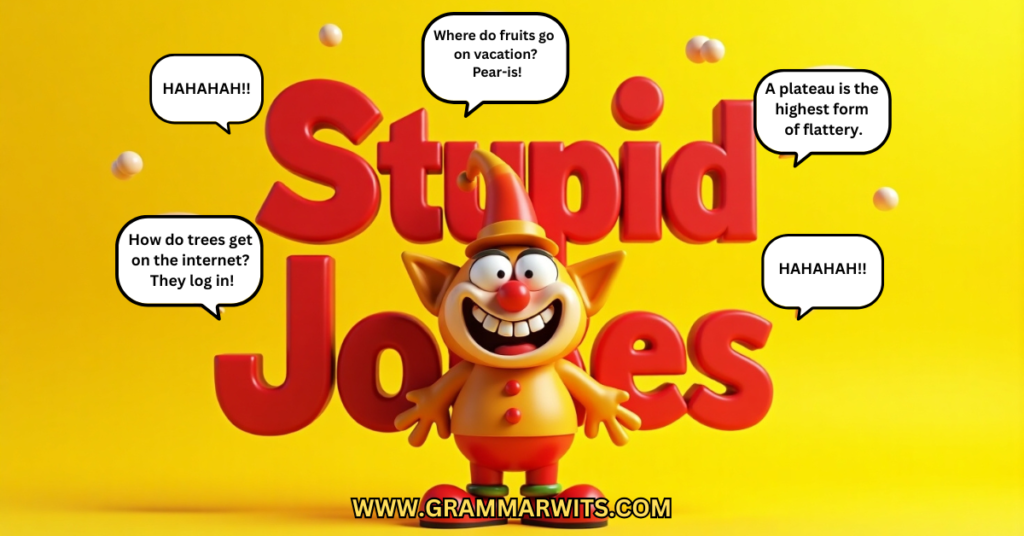 Why We Can't Resist a Good Stupid Joke