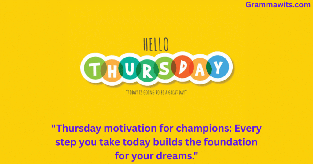 Thursday Messages for Close Friends MorningMotivation
