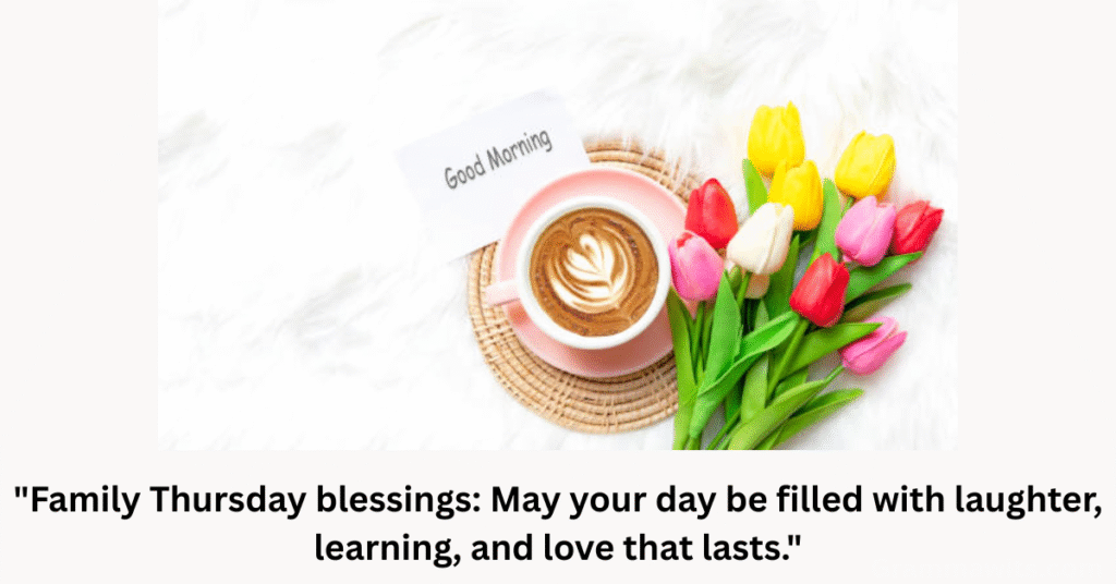 Family-Focused Thursday Morning Texts MorningInspiration