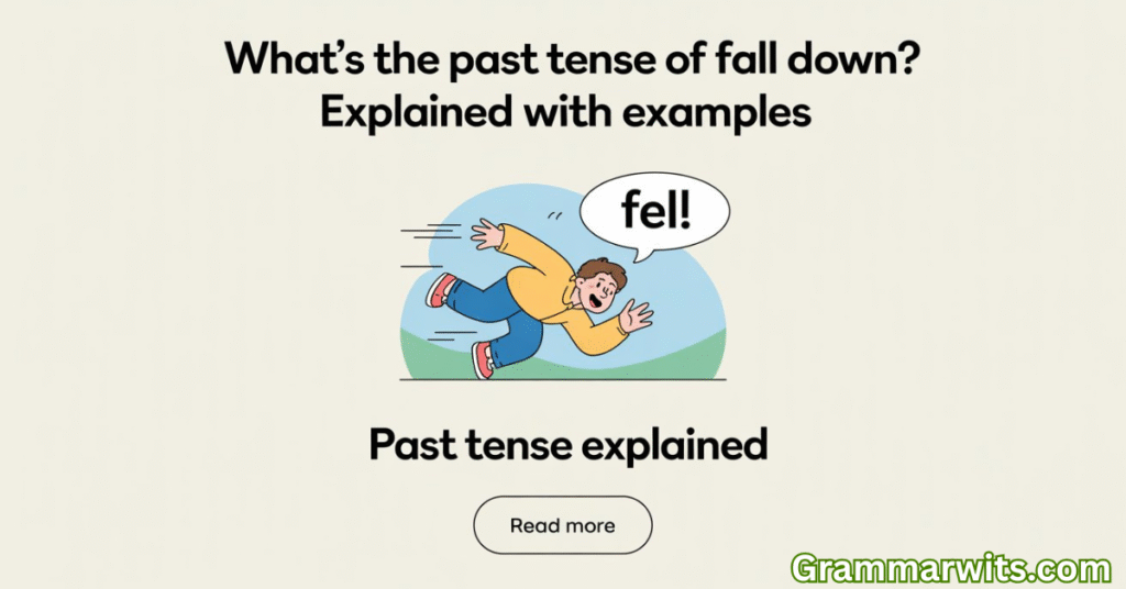 Past Tense Examples That Stick
