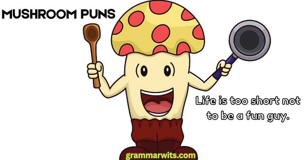 A Fun Fungi-Filled Adventure of Mushroom Puns