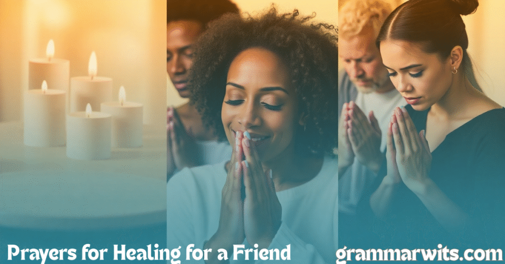 30+ Comforting Prayers for Healing for a Friend